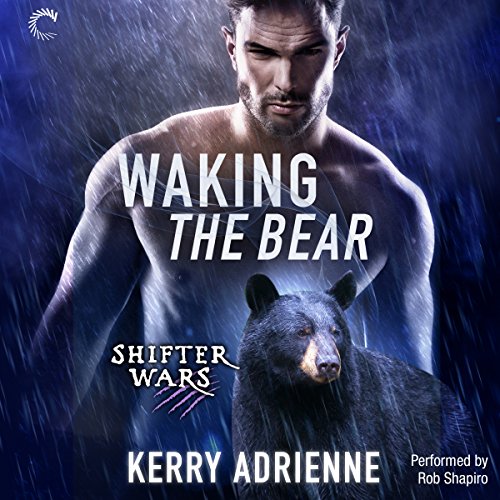 Waking the Bear by Kerry Adrienne