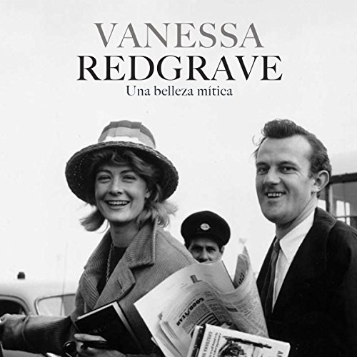 Vanessa Redgrave: Una belleza mítica [Vanessa Redgrave: A Mythical Beauty]