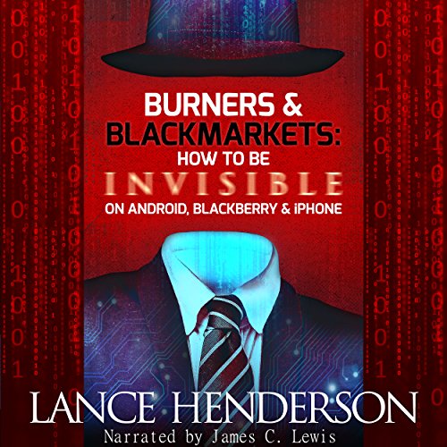 Burners & Black Markets