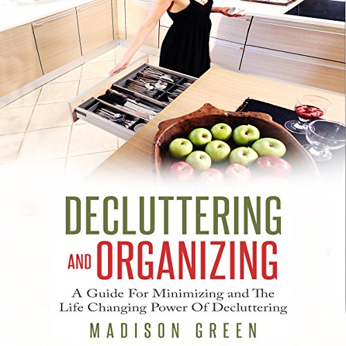 Decluttering and Organizing