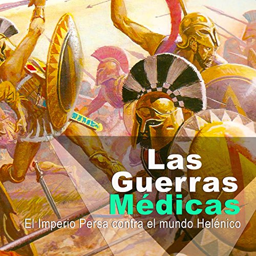 Las Guerras Médicas [The Medical Wars] by Online Studio Productions