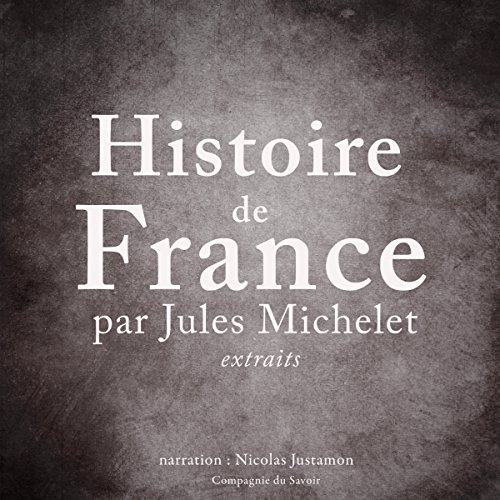Histoire de France. Sélection d'extraits