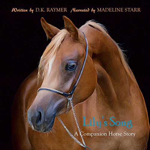 Lily's Song by DK Raymer