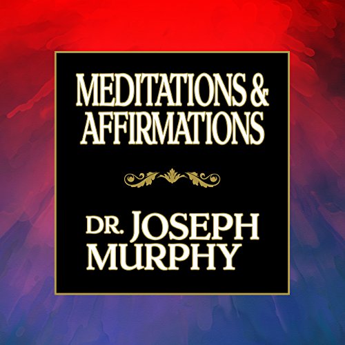 Meditations &amp; Affirmations