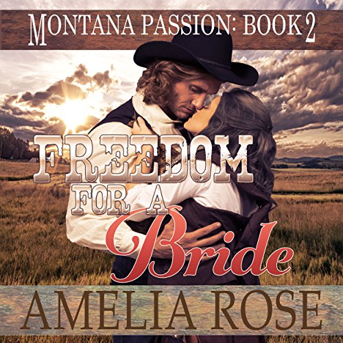 Freedom for a Bride by Amelia Rose