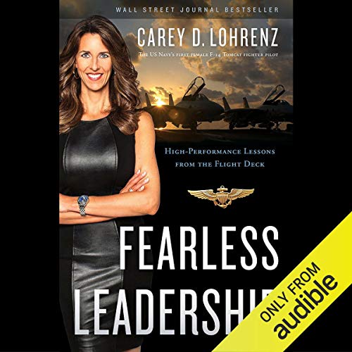 Fearless Leadership by Carey D. Lohrenz