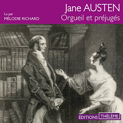Orgueil et pr&eacute;jug&eacute;s by Jane Austen