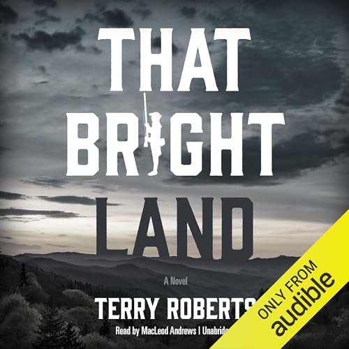 That Bright Land by Terry Roberts