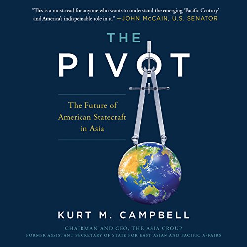 The Pivot by Kurt Campbell
