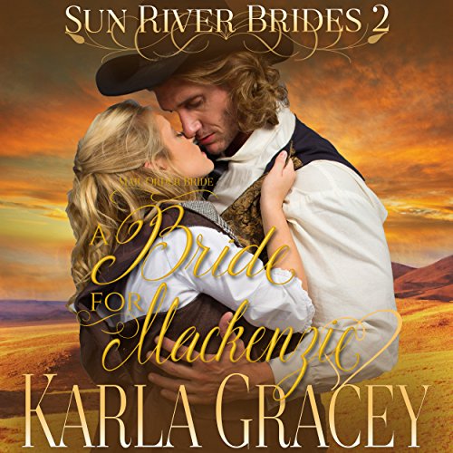Mail Order Bride - A Bride for Mackenzie