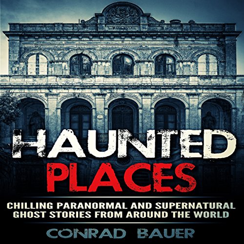 Haunted Places