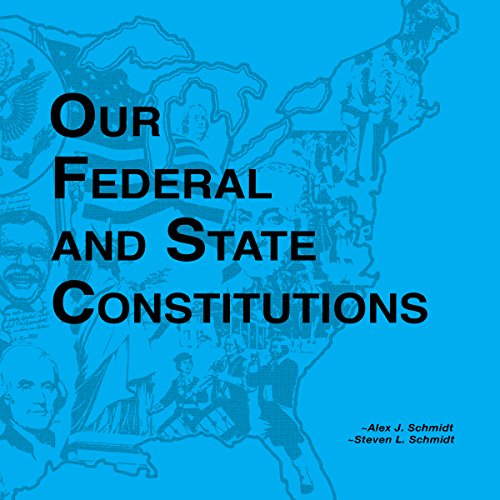 Our Federal and State Constitutions - Illinois Edition