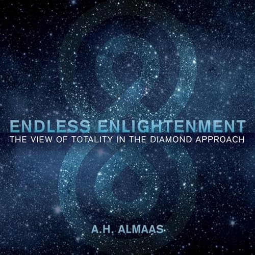 Endless Enlightenment by A. H. Almaas