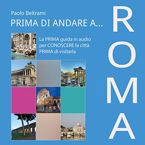 Prima di andare a Roma