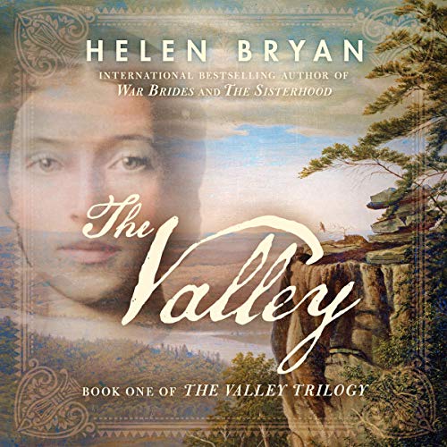 The Valley by Helen Bryan