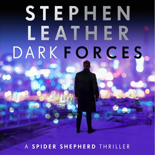 Dark Forces by Stephen Leather