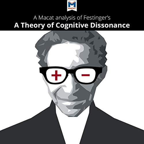 A Macat Analysis of Leon Festinger's A Theory of Cognitive Dissonance