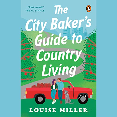 The City Baker's Guide to Country Living