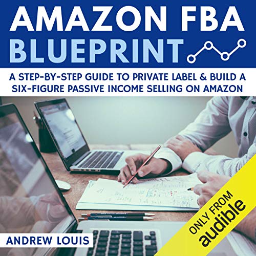 Amazon FBA Blueprint by Andrew Louis