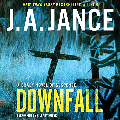 Downfall by J. A. Jance
