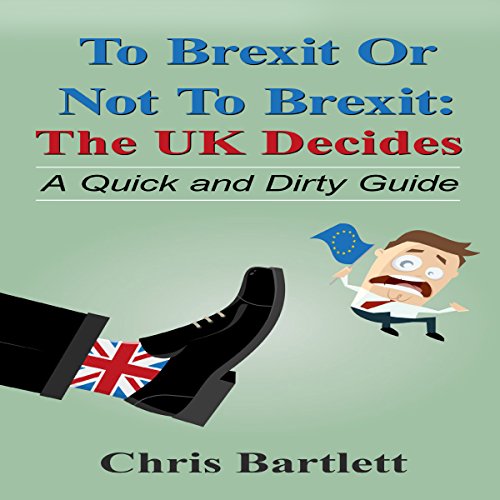 To Brexit or Not to Brexit