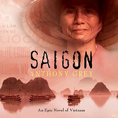 Saigon by Anthony Grey