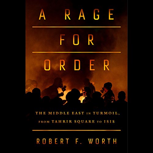 A Rage for Order by Robert Worth