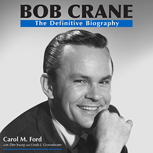 Bob Crane by Carol M. Ford