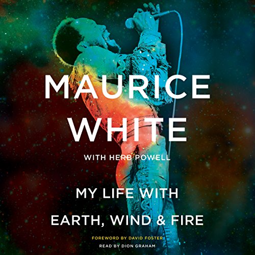 My Life with Earth, Wind &amp; Fire by Maurice White