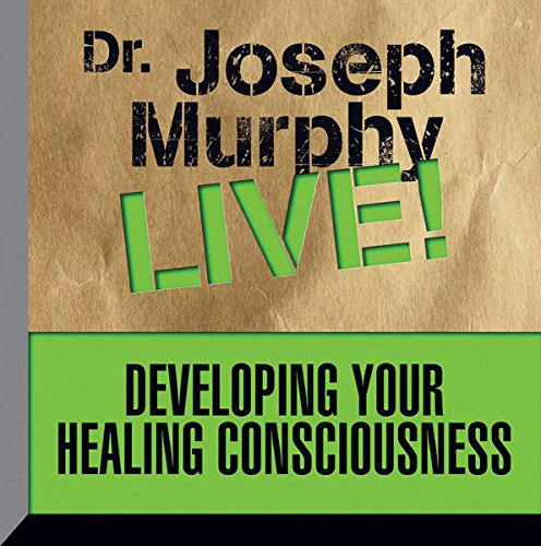 Developing Your Healing Consciousness