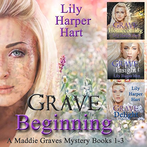 Grave Beginning: A Maddie Graves Mystery by Lily Harper Hart
