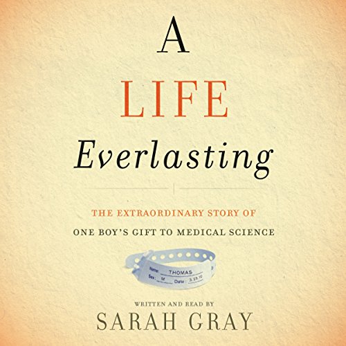A Life Everlasting by Sarah Gray