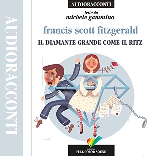Il diamante grande come il Ritz by F. Scott Fitzgerald