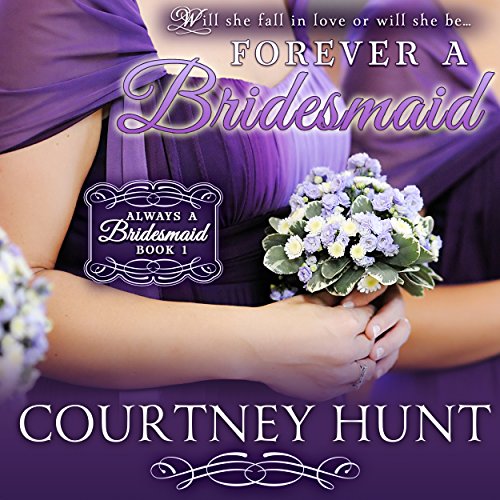 Forever a Bridesmaid