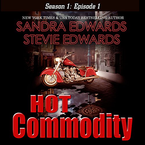 Hot Commodity by Sandra Edwards
