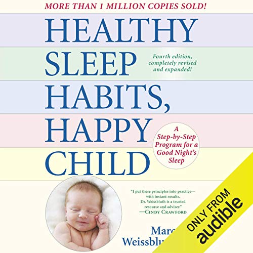 Healthy Sleep Habits, Happy Child, 4th Edition