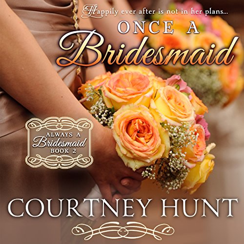 Once a Bridesmaid