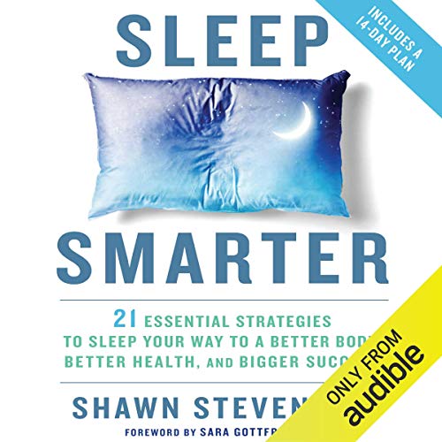 Sleep Smarter by Shawn Stevenson