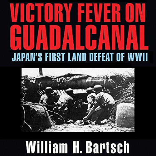 Victory Fever on Guadalcanal