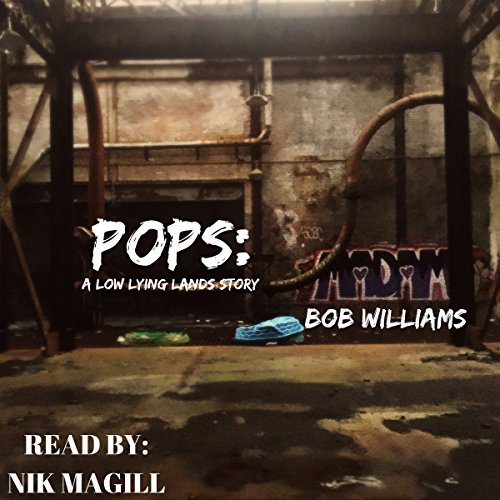 Pops: A Low Lying Lands Story