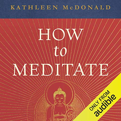 How to Meditate