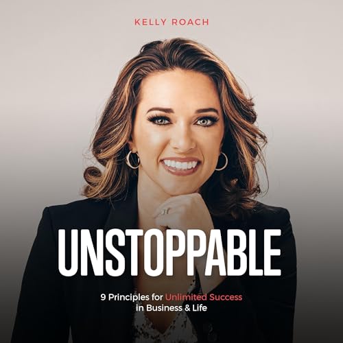 Unstoppable by Kelly Roach