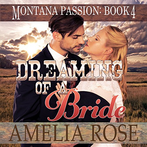 Dreaming of a Bride by Amelia Rose