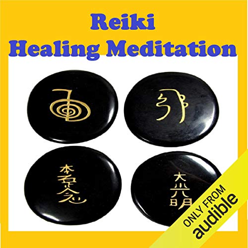 Reiki - Healing Guided Meditation