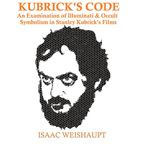 Kubrick's Code by Isaac Weishaupt