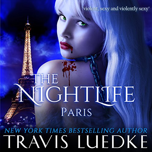 The Nightlife: Paris