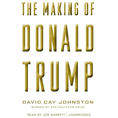 The Making of Donald Trump