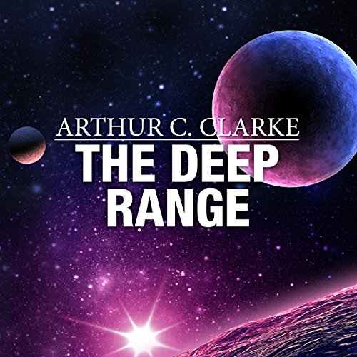 The Deep Range by Arthur C. Clarke