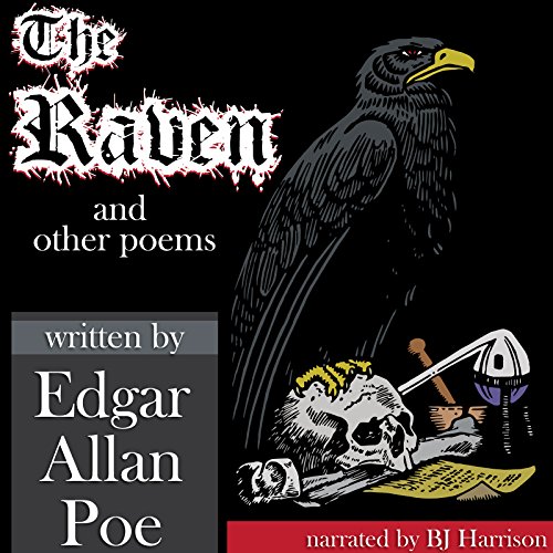 The Raven and Other Poems [Classic Tales Edition] by Edgar Allan Poe