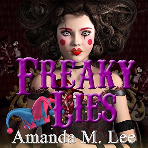 Freaky Lies by Amanda M. Lee